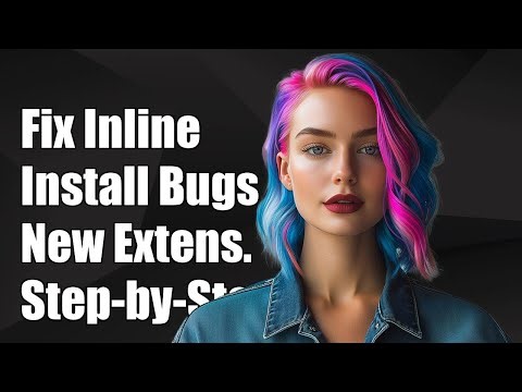 Fixing Inline Install Issues for New Browser Extensions: A Step-by-Step Guide