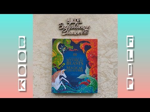 BOOK FLIP | DK : THE BOOK OF MYTHICAL BEASTS AND MAGICAL CREATURES | BY STEPHEN KRENSKY