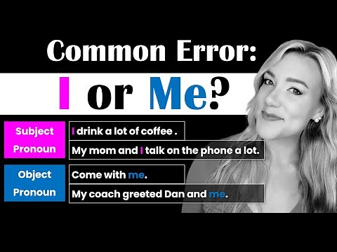 I or ME? | Subject VS Object Pronouns in English with Pronoun Quiz