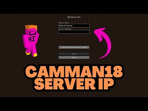 Minecraft camman18 Server IP Address