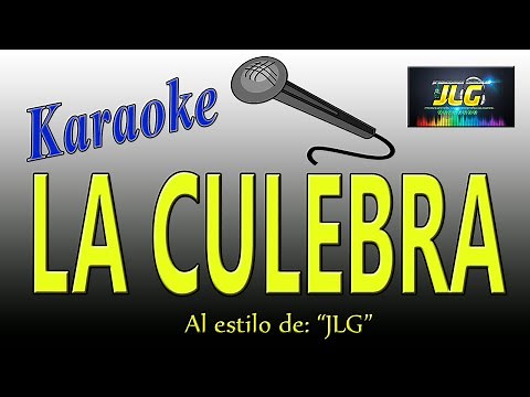 LA CULEBRA Karaoke JLG