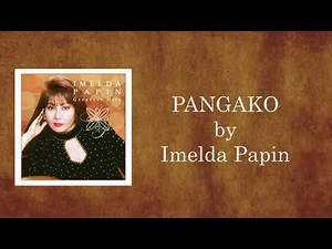 Imelda Papin - Pangako (Lyrics Video)