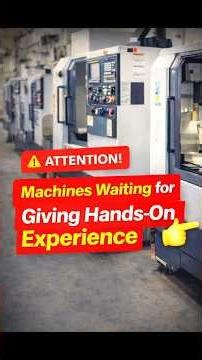 WANT PERMANENT JOB LEARN HANDS-ON MACHINE TRAINING #cnctraining #cncoperator #cncprogramming