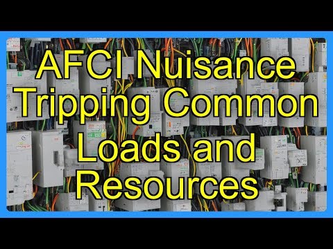 AFCI Nuisance Tripping Common Loads and Resources
