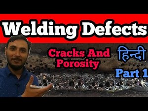 Welding Defects in Hindi || Defects in Welding || Crack in Welding | Porosity in Welding