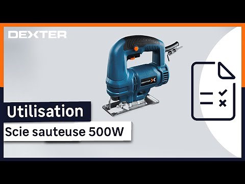 🛠️ Comment couper droit, de biais ou encore en courbe avec la scie sauteuse 500W Dexter !