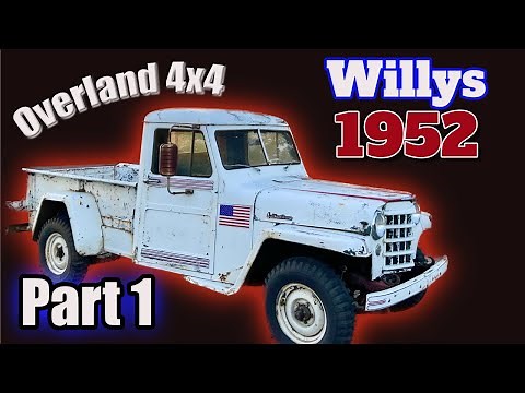 1952 Willys Overland 4x4 Truck - Part 1, Initial Assessment