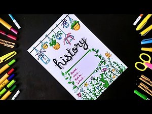 History Cover Page Decoration Ideas 📜 | How to Make History Front Page Design 🏰 | Title Page Art 🎨