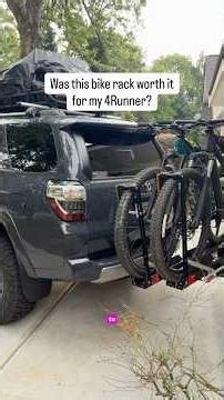 Was this bike rack worth it for my 4Runner?