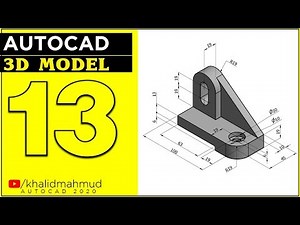 AutoCAD 3D Exercises Tutorial 13 || Autocad 3D Mechanical Tutorial 3D Modelling 3D AutoCAD drawing