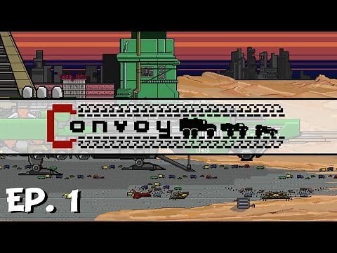 Convoy - Ep. 1 - Gameplay Introduction - Let's Play - Pre-Release
