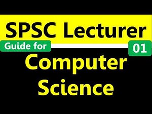 SPSC Lecturer's Guide for Computer Science | Lecturer Computer Science Tutorial 01