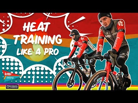 How Lotto Dstny use heat training to optimise performance
