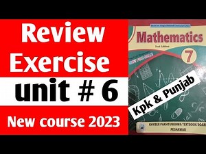 Review Exercise Class 7th Maths kpk and Punjab | New course 2022 and 2023 | unit 6 sets Review Ex