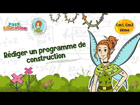 Rédiger un programme de construction - Cm1 Cm2 6ème Fée des Maths Leçon, Exercices, Evaluation