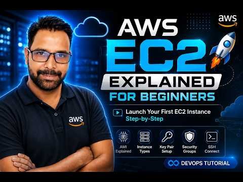 AWS EC2 Explained for Beginners | Launch Your First EC2 Instance Step-by-Step | DevOps Tutorial🚀