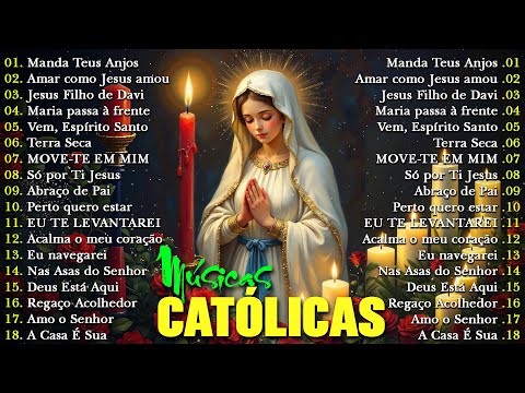 Top 20 Louvores Católicos 2025: Raridade / Descansa em Deus / Ninguém Explica Deus ...