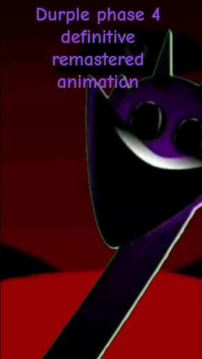 durple phase 4 definitive remastered animation