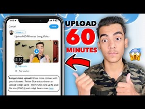 Twitter 60 Minutes Long Videos Update | Upload 60 Minutes Long Video on Twitter | Twitter New Update