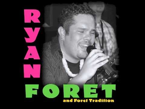 Ryan Foret & Foret Tradition - To Love Somebody