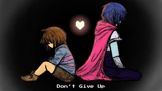 Don't Give Up - Undertale   Deltarune Game Over Theme