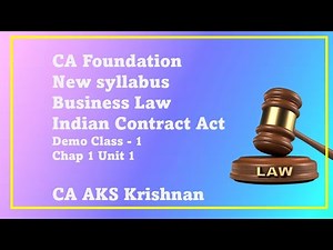 CA Foundation Law| Contract Act 1872| Demo Class 1| AKS Krishnan