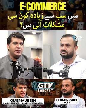 Biggest Challenges Faced by E-Commerce Businesses | Ft. Omer Mubeen | GTV Podcast