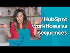 HubSpot workflows vs sequences: When to use each