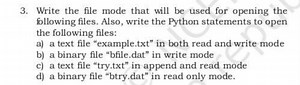 Write the file mode that will be used for opening the following... | Filo