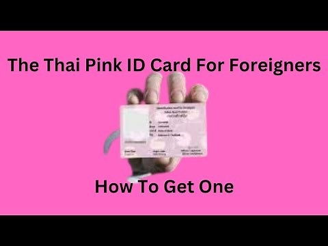 How to Get a Thai Pink ID Card: Step-by-Step Guide for Foreigners