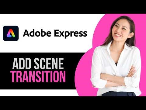 How to Add Scene Transition in Adobe Express Photos