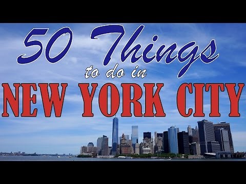 NEW YORK CITY TRAVEL GUIDE | Top 50 Things To Do In New York City