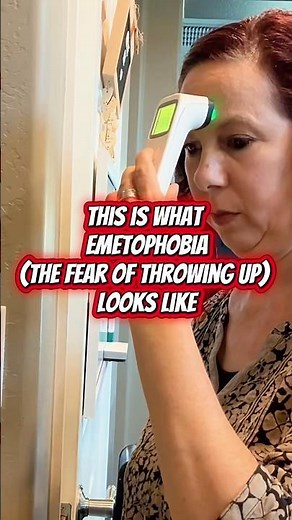 This is what Emetophobia (the fear of throwing up) looks like