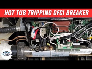 Coast Spa Hot Tub Trips GFCI Breaker | Why is the Hot Tub Tripping the Breaker