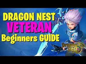 [OUTDATED] DRAGON NEST VETERAN GUIDE | Dragon Nest SEA