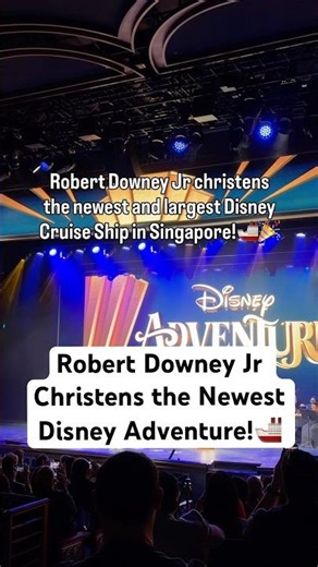 Robert Downey Jr Christens the Newest Disney Adventure!🚢 #shorts