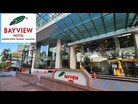 Full Tour of Bayview Hotel Georgetown Penang Lebuh Farquhar Street Pulau Pinang 槟成 檳城