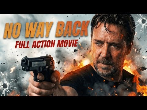 No Way Back | Russell Crowe | Full Action Movie