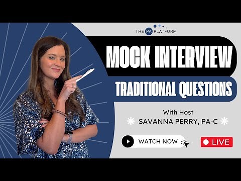 Mastering PA Interviews: Live Mock Practice & Feedback (Non-Trad & Reapplicant)