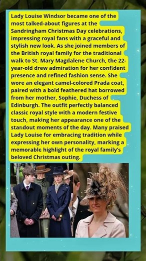 Lady Louise Windsor’s Stunning Christmas Transformation at Sandringham #royalfamily