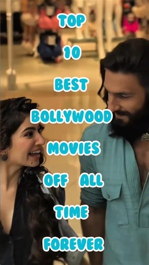 Top 10 Best Bollywood Movies of All Time | Greatest Hindi Films Ever