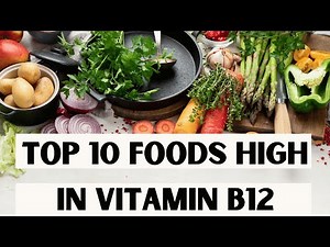 Top 10 Vitamin B12 Foods for Energy & Nerve Health!