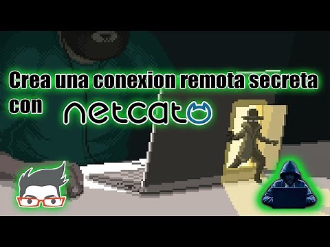 Como crear una conexion remota secreta con NetCat para Kali Linux