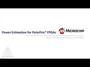 Power Estimation for PolarFire® FPGAs