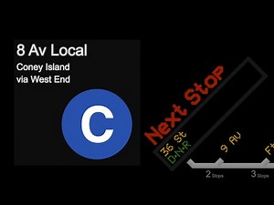 [CUSTOM] C train Announcement to Coney Island, via West End