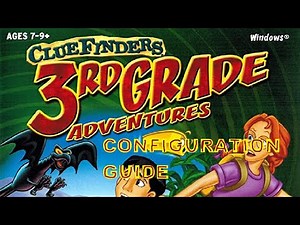 ClueFinders 3rd Grade Adventures CONFIGURATION GUIDE