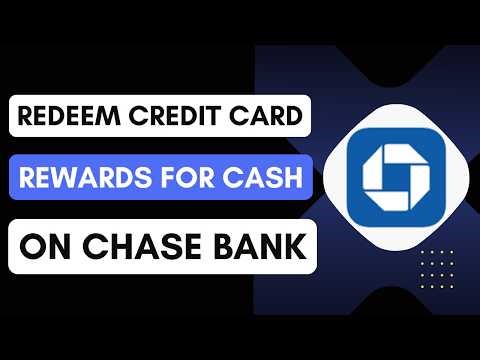 How to Redeem Credit Card Rewards for Cash on Chase !