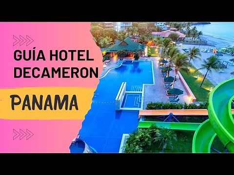 Grand Decameron Panama // DECAMERON // Tips and Recommendations // UPDATED