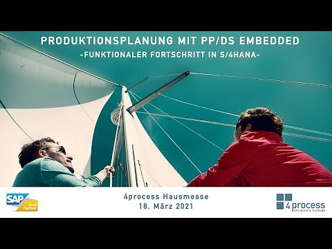 Produktionsplanung mit PP/DS embedded – funktionaler Fortschritt mit S/4HANA