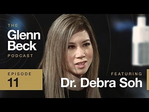 Dr. Debra Soh | The Glenn Beck Podcast | Ep 11